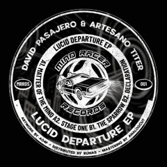 [MRRDS001] David Pasajero & Artesano Titer - Lucid Departure EP