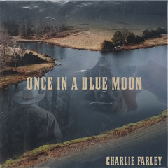 Once in a Blue Moon