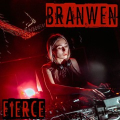 BRANWEN - Fierce on FNOOB Aug 22