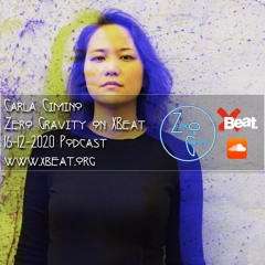Zero Gravity Dec. 16th 2020 podcast - Carla Cimino - www.xbat.org
