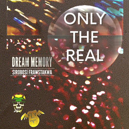 only the real