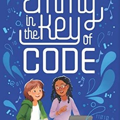 Get [PDF EBOOK EPUB KINDLE] Emmy In The Key Of Code by  Aimee Lucido 💕