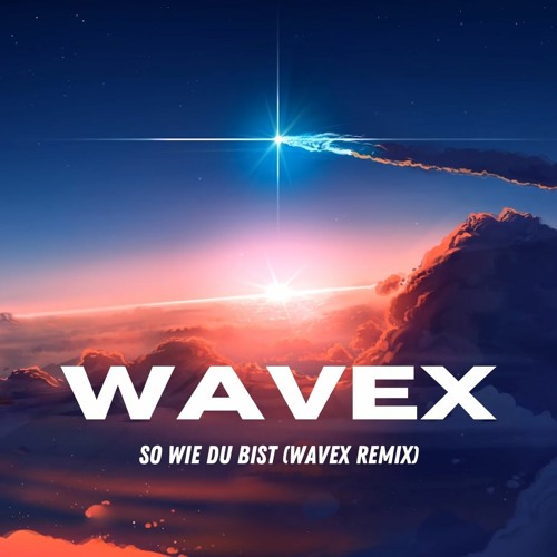 So Wie Du Bist - Motrip (WAVEX Remix)