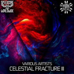 Sadistic - Pulsating Cosmos (Speedcore Worldwide X Gutter Cvnt - Celestial Fracture Vol.3)