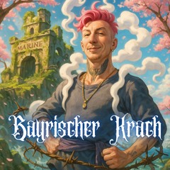 Bayrischer Krach (Intro)