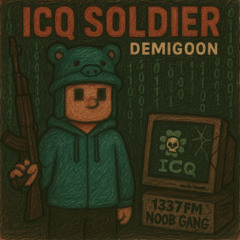 demigoon - icq soldier #1337 [prod. fazodidit]