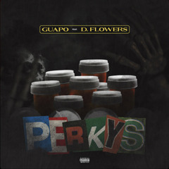 Perkys (feat. D Flowers)