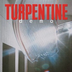 Turpentine DEMO