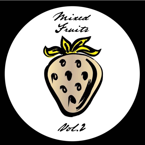 Fraise Presents: Mixed Fruits VA Vol. 2