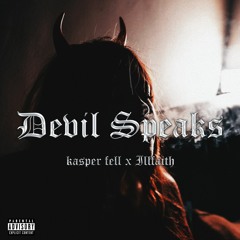 Devil speaks ft iLLfaith  (prod. Ezy & 5head)