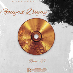 Gouyad Deejay Remix V1 By Dj Curt
