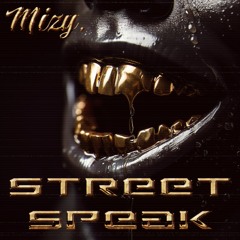 STREET SPEAK (Phonk Tape)