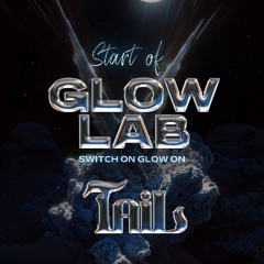 Glowlab vol.1 - TAIL