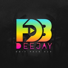 Deejay FDB - SO HYPE EDIT PACK #29 - Free Download