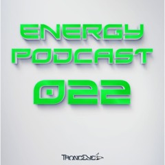 TrancEye - Energy Podcast 022