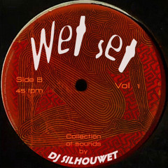 Wet Set Vol 1. - Side B