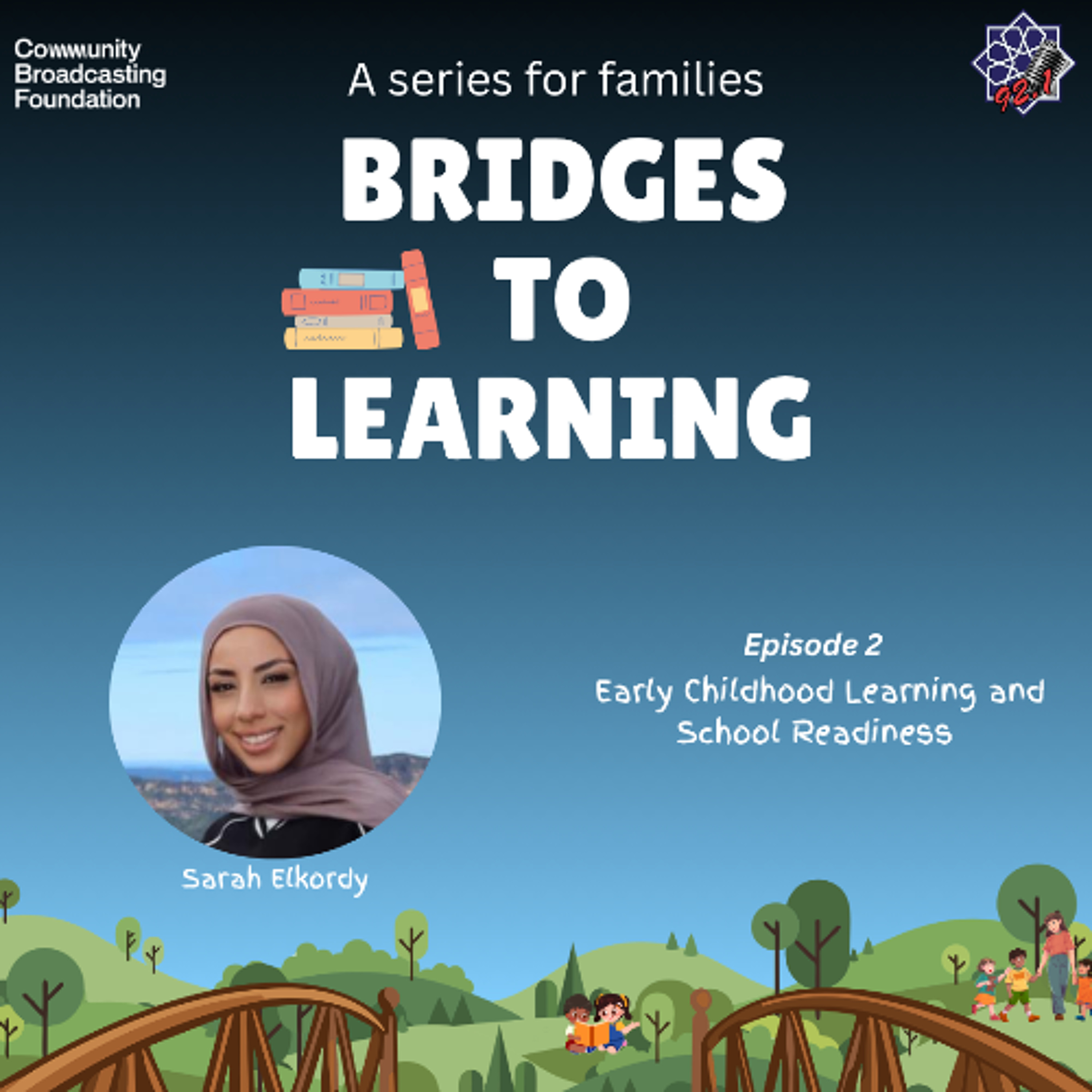 Bridges to Learning - Episode 2 : Early Childhood Learning and School Readiness