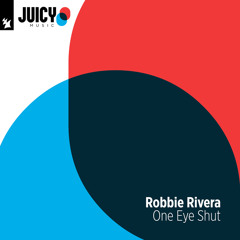 Robbie Rivera feat. Laura Vane - One Eye Shut (Mark Knight Remix)