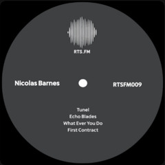 Premiere : Nicolas Barnes - Tunel  (RTSFM009)