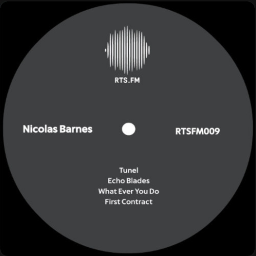 Premiere : Nicolas Barnes - Tunel  (RTSFM009)