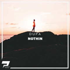 Dupa - Nothin (Original Mix)