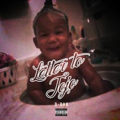 D-Dub - Letter To Jojo