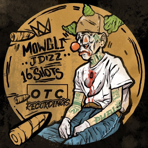Mowgli x JDizz - 16 Shots (FREE DOWNLOAD)