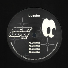 SECRET KEEPER 001 - LUSCHN EP 12"