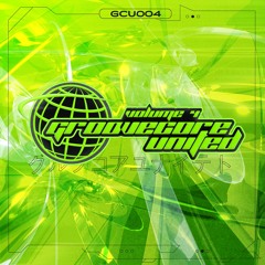 Groovecore United Vol.4 [Previews]