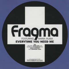 Everytime You Need Me - Fragma Vs Kindervater (James Mawdesley edit)