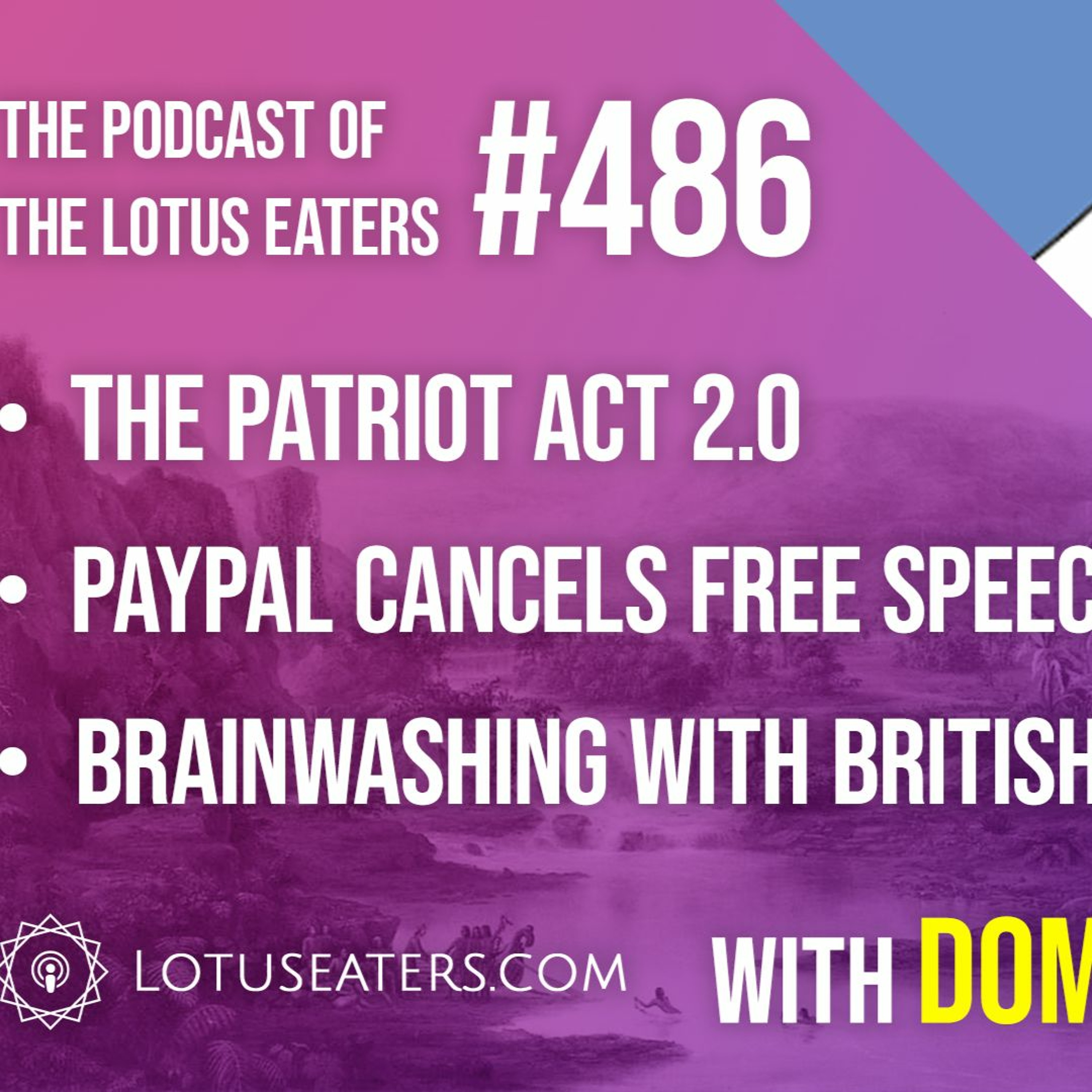 The Podcast of the Lotus Eaters #486