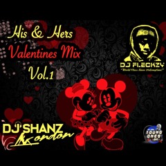 His & Hers Valentines Mix Vol.1 (DJ Fleckzy & DJ Shanz London)