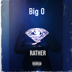 Big O - Rather (adianna remix)