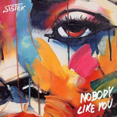 Sistek - No body like you(deep mix by alexsoul)