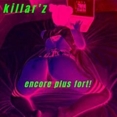 Killar'Z - Encore Plus Fort -  ( Original Mix )