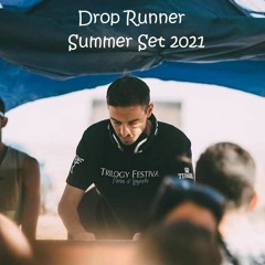 Drop Runner - Summer Set 2021