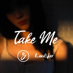 JayJen & Lucjo - Take Me