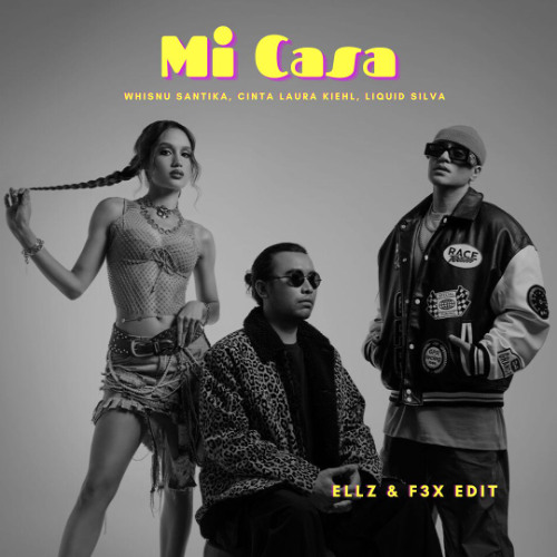 Mi Casa (ELLZ & F3X Edit ) BUY = Free Download