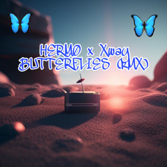 HERMØ x Xway- Butterflies (RMX)