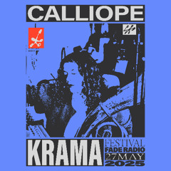 Krama Festival Live stream w/ CALLIOPE (27.05.25)