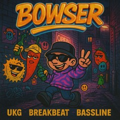 ONLY BOWSER (VOL. 11)