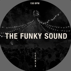 LEFRIX - The Funky Sound