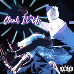 Clank It Up ft  Asaliblu