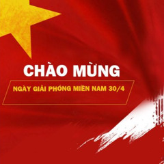 NHẠC CÁCH MẠNG – CHÀO MỪNG NGÀY GIẢI PHÓNG MIỀN NAM 30-4 – DJ NINH MIX