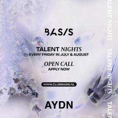 AYDN // Basis Talent Night Mix Submission