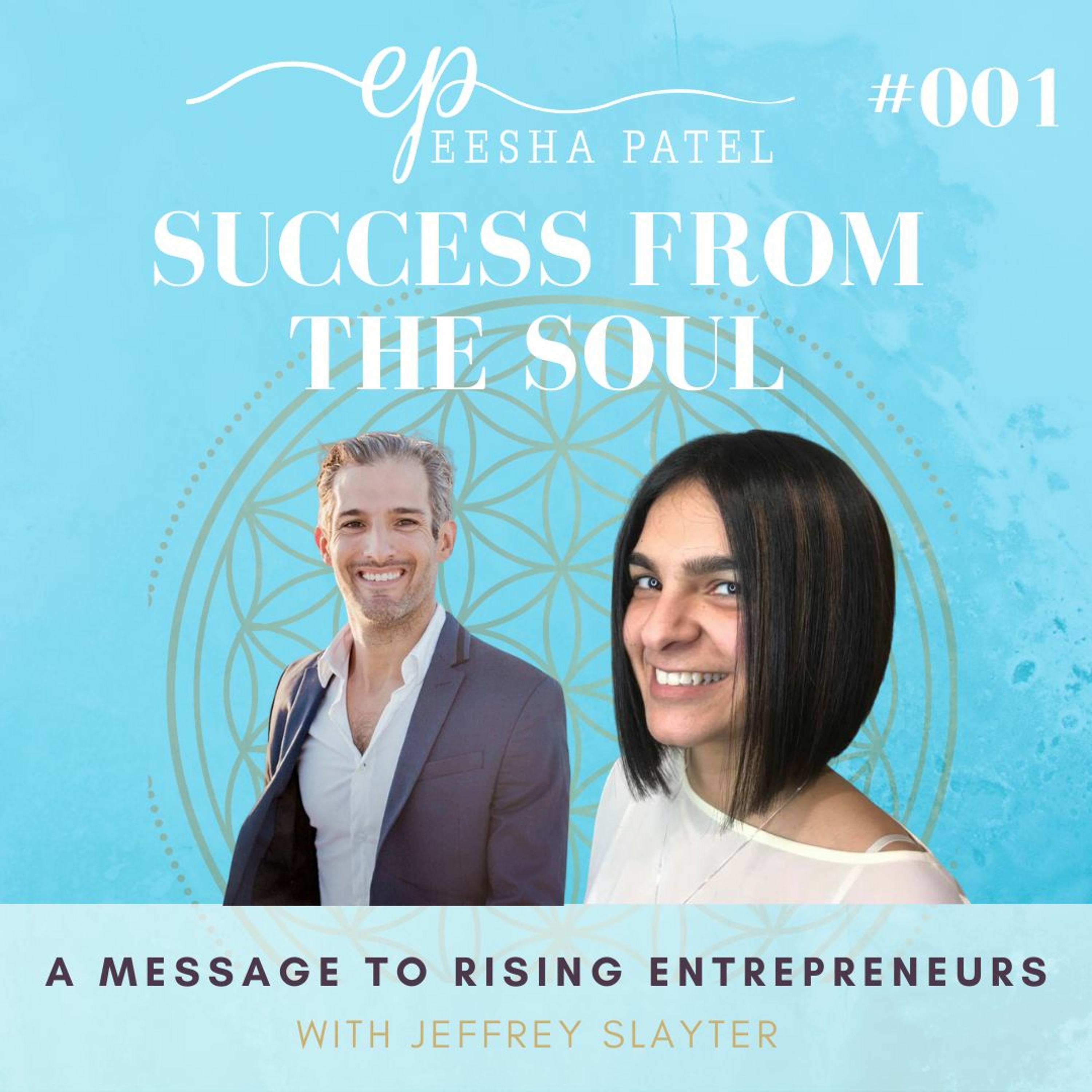 Success from the Soul with Eesha Patel
