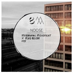 PBE x MiNIMMAl Movement Podcast 049 / Noose