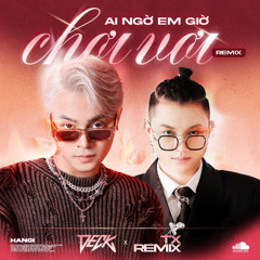 AI NGO EM GIO CHOI VOI x DECK x TX Remix [FREE DOWNLOAD]