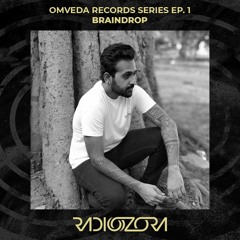 BRAINDROP | Omveda Records series Ep. 1 | 23/11/2021