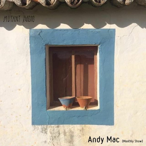 Andy Mac Monthly Show  [06.01.2021]